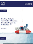 Breaking the Cycle How the Great Financial Crisis Can Prepare Us...