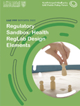 Regulatory Sandbox: Health RegLab Design Elements
