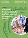 Advanced National Skills for the User-Centric Agile Public Sector